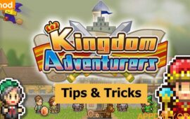 Kingdom Adventurers Tips & Tricks Guide 2022