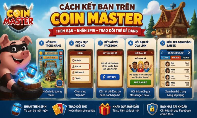 Cách kết bạn trên Coin Master và thêm bạn bè nhanh chóng 