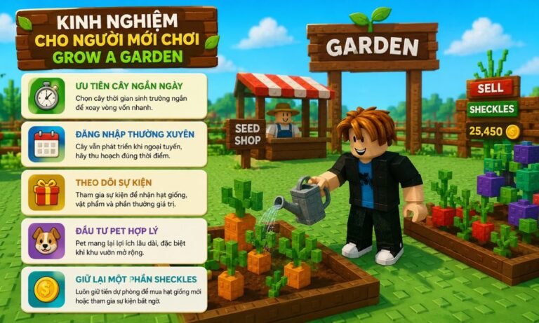 Kinh nghiệm chơi Grow a Garden hiệu quả dành cho người mới