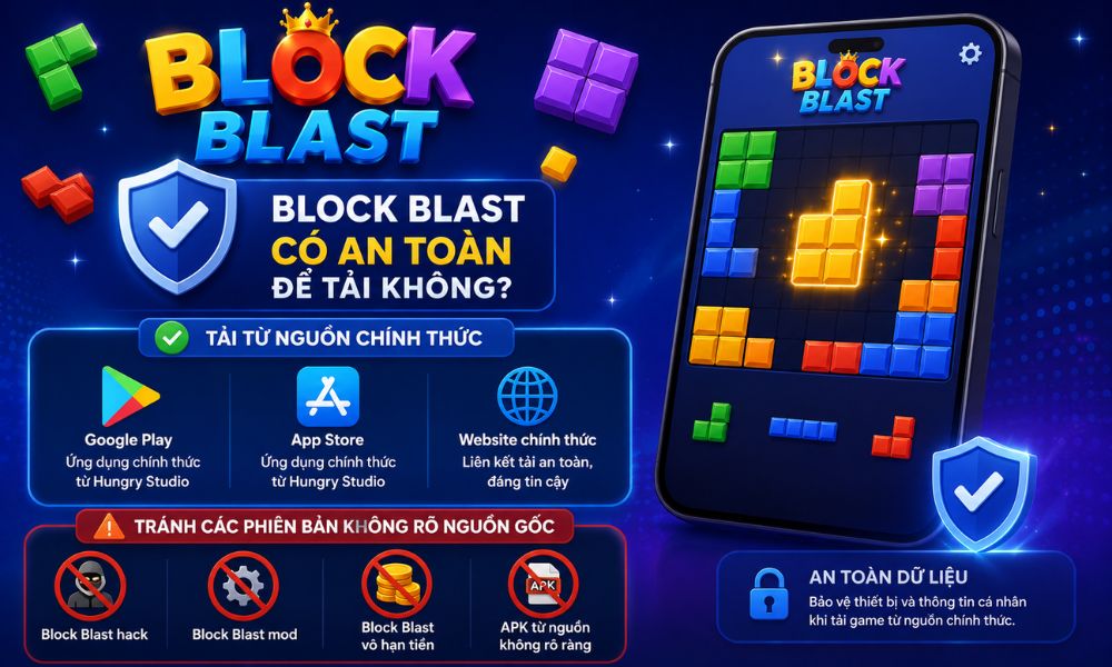 Block Blast có an toàn để tải không?