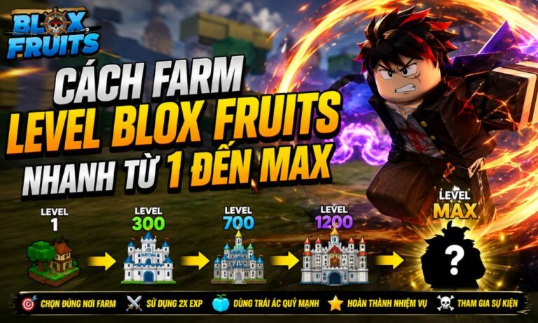 Cách farm Level Blox Fruits nhanh từ 1 đến Max