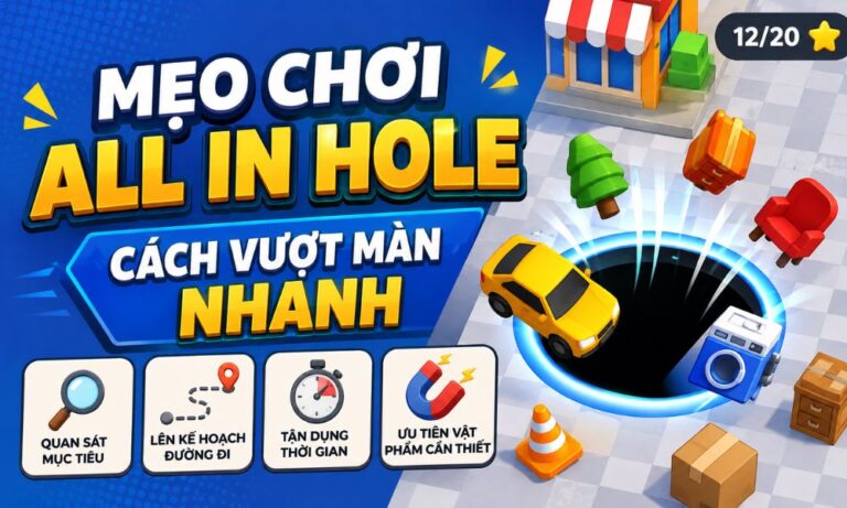 Mẹo chơi game hố đen All in Hole: Cách vượt màn nhanh